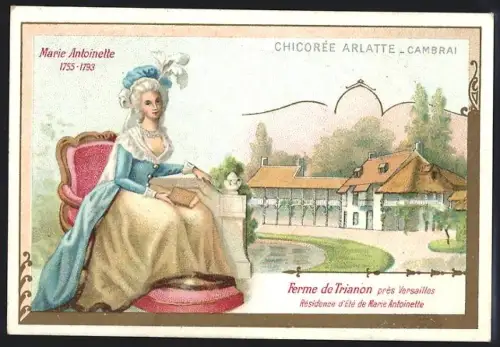 Sammelbild Cambrai, Arlatte & Cie Chicorée Bleu-Argent, Marie Antoinette, Ferme de Trianon
