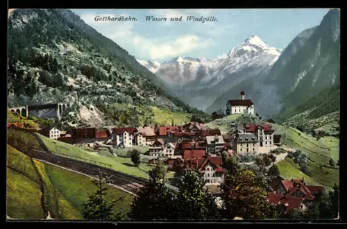 AK Wassen, Windgälle und Gotthardbahn