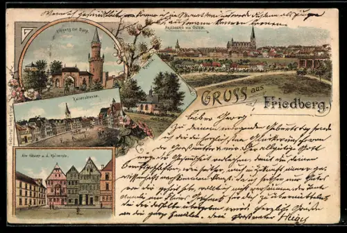 Lithographie Friedberg, Alte Häuser an der Kaiserstrasse, Kapelle, Eingang zur Burg