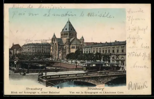 AK Strasbourg, Vue sur la Synagogue et l`Ancienne Gare