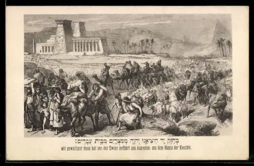 AK Auszug der Juden aus Ägypten, Mit gewaltiger Hand hat uns der Ewige führt aus Aegypten, aus dem Haus der Kenchte