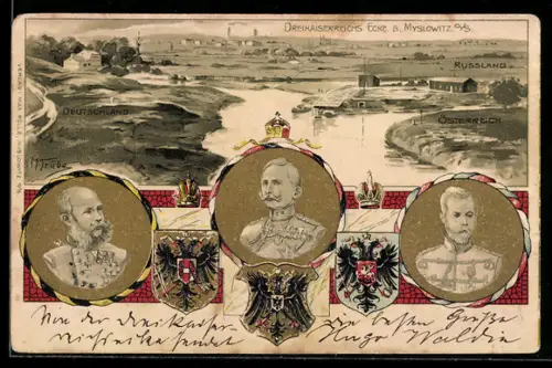 Lithographie Myslowitz, Dreikaiserreichsecke mit Kaiser Wilhelm II., Kaiser Franz Josef und Zar Nikolaus II