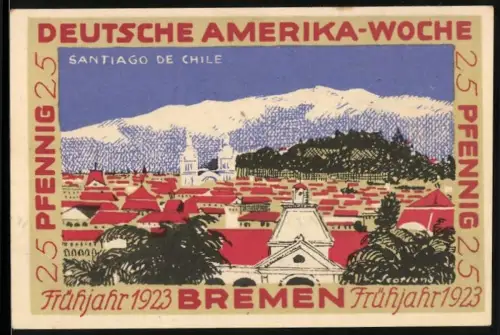 Notgeld Bremen 1923, 25 Pfennig, Deutsche Amerika-Woche mit Santiago de Chile und internationalen Flaggen