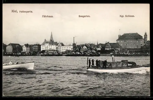 AK Kiel, Hafenpartie, Fährhaus, Seegarten, Kgl. Schloss, Marineboot mit Ruderboot am Tau, Soldaten