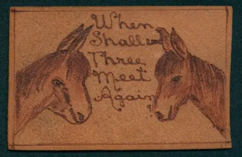 Leder-AK Zwei Esel mit Shakespeare-Zitat, When shall we Three meet again