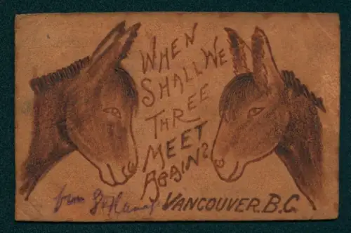 Leder-AK Vancouver, Zwei Esel mit Shakespeare-Zitat, When shall we Three meet again?