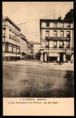 AK Berlin, Molkenstr., Eckhaus die alte Rippe, frühere Bollengasse