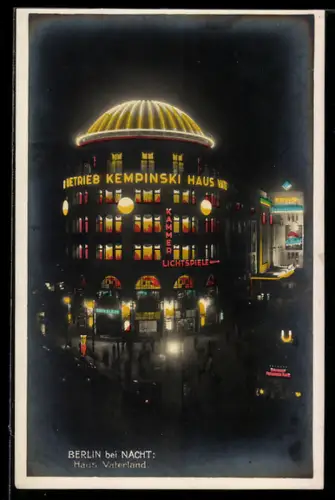 AK Berlin-Tiergarten, Haus Vaterland, Betrieb Kempinski, Kammerlichtspiele bei Nacht