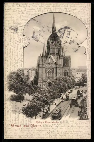 AK Berlin-Kreuzberg, Heilige Kreuzkirche, Strassenbahn