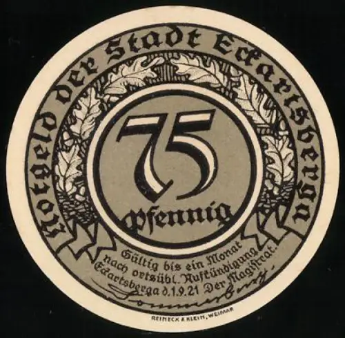 Notgeld Eckartsberga 1921, 75 Pfennig, Porträt eines Mannes mit Hut und Zitat Ich bin der erste Diener des Staates