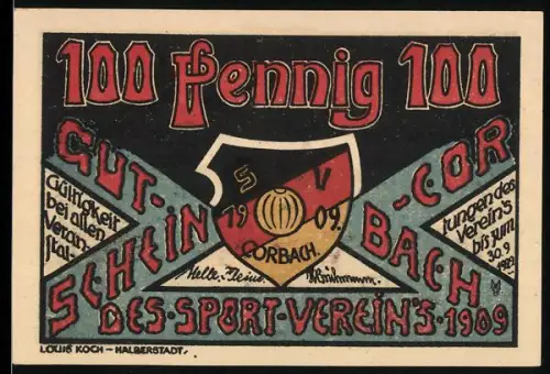 Notgeld Corbach i. Waldeck, 100 Pfennig, Ortsansicht und Vereinsemblem des Sportvereins 1909