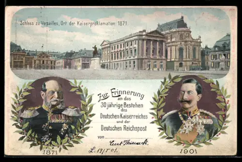 Lithographie Versailles, 30 Jahre Deutsches Kaiserreich und Deutsche Reichspost, Kaiser Wilhelm I. u. II., Ganzsache