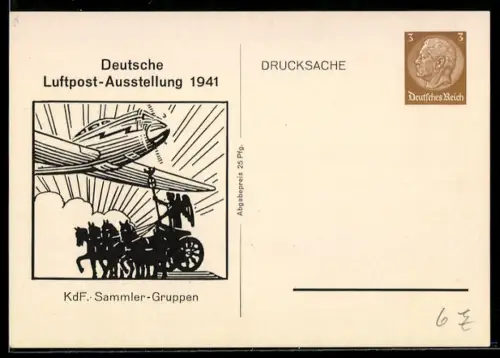 AK Berlin, Deutsche Luftpost-Austellung 1941 der KdF-Sammler-Gruppen, Quadriga und Flugzeug, Ganzsache