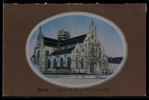 AK Bourg, Eglise de Brou, vue d`ensemble