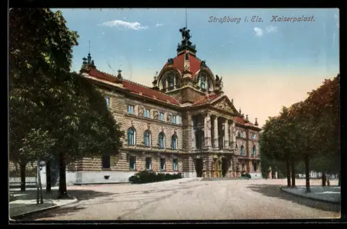 AK Strassburg i. Els., Kaiserpalast