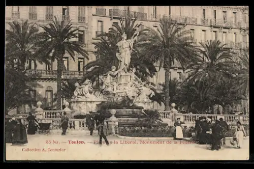 AK Toulon, Place de la Liberté. Monument de la Fédération