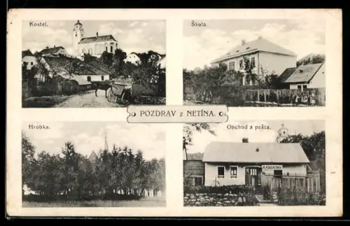 AK Netin, Kostel, Skola, Hrobka