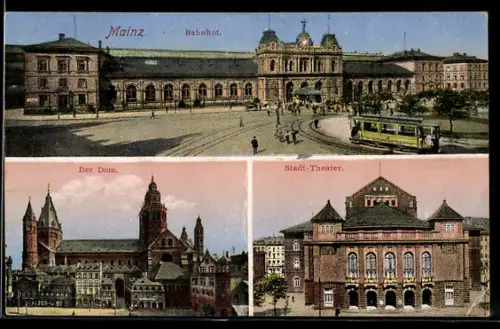 AK Mainz, Stadt-Theater, Dom, Bahnhof mit Strassenbahn