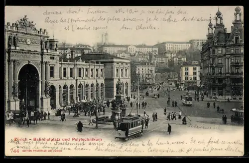 AK Zürich, Bahnhofplatz mit Strassenbahn und Polytechnikum