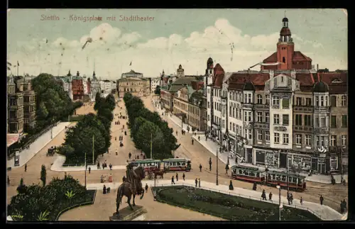 AK Stettin, Königsplatz mit Stadttheater und Strassenbahn