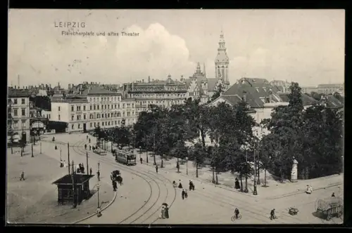 AK Leipzig, Fleischerplatz und Altes Theater