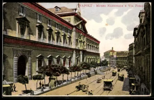 AK Napoli, via Foria e museo Nazionale, Strassenbahnen