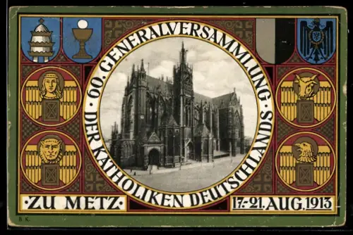 AK Metz, 60. Generalversammlung der Katholiken Deutschlands, 17.-21. August 1913, Blick auf die Kirche