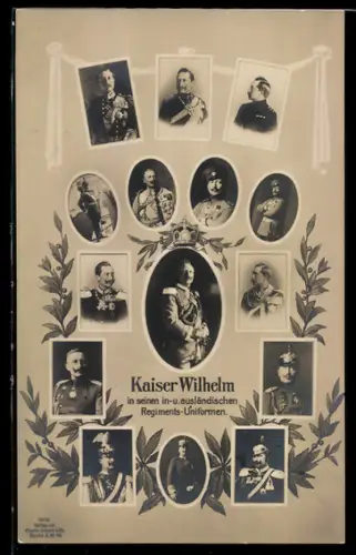 AK Kaiser Wilhelm II. und seine in- und ausländischen Regimentsuniformen