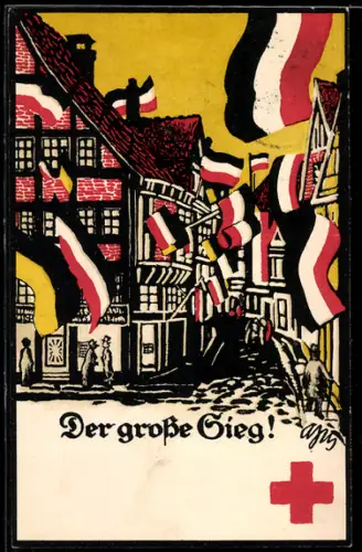 Künstler-AK Der grosse Sieg, Strassenpartie mit Flahnen geschmückt, Rotes Kreuz