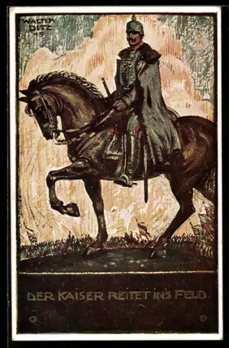 Künstler-AK Der Kaiser reitet in`s Feld
