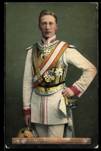 AK Seine Kaiserliche und Königliche Hoheit der Kronprinz des Deutschen Reiches und von Preussen