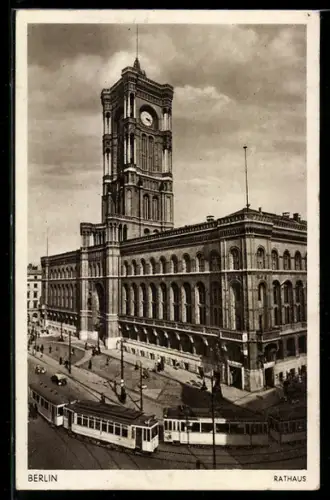 AK Berlin, Rathaus mit Strassenbahn