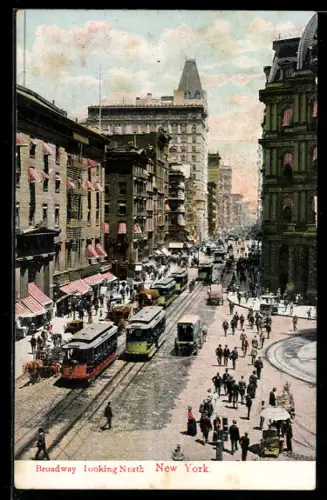 AK New York, NYC, Broadway looking North mit Strassenbahnen
