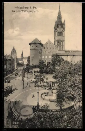 AK Königsberg, Kaiser-Wilhelmplatz mit Strassenbahn