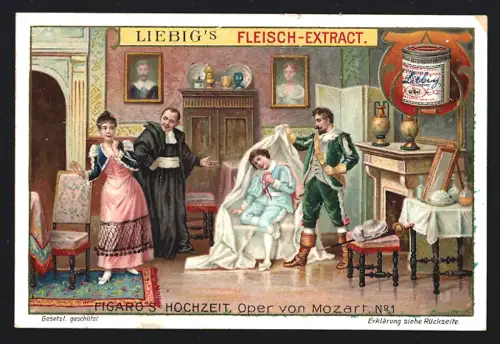 Sammelbild Liebig, Figaro`s Hochzeit, Oper von Mozart, 1. Akt, 7. Auftritt