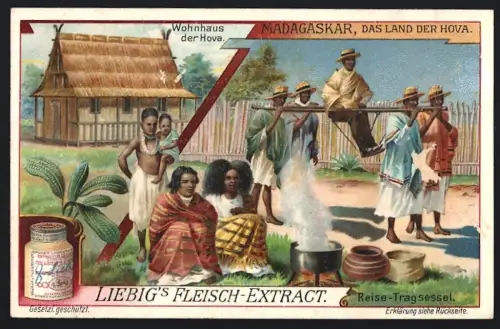 Sammelbild Liebig, Madagaskar, Das Land der Hova, Wohnhaus der Hova, Reise-Tragsessel