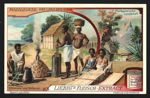 Sammelbild Liebig, Madagaskar, Das Land der Hova, Madegassische Landschaft, Schmiede und Weberei