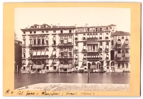 Fotografie unbekannter Fotograf, Ansicht Venedig, Pal. ferno, Wimpfen, Grand Hotel