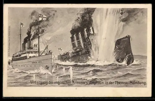 AK Minentreffer auf dem britischen leichten Kreuzer Amphion in der Themse-Mündung, dt. Hilfs-Minenschiff Königin Luise