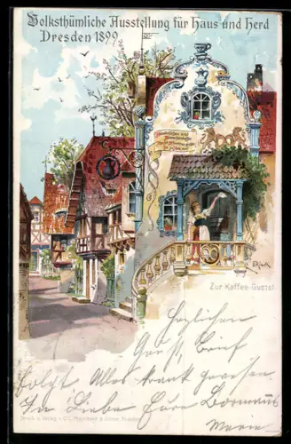 Lithographie Dresden, Volkstümliche Ausstellung für Haus und Herd 1899, Kaffee-Gustel, Ganzsache