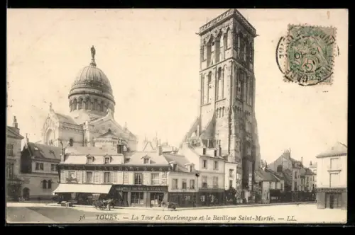 AK Tours, La Tour de Charlemagne et la Basilique Saint-Martin
