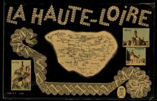 AK La Haute-Loire, Landkarte mit Ortsansichten, Le Puy, Brioude, Yssingeaux