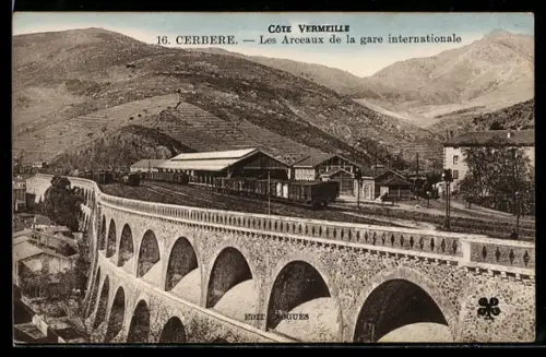 AK Cerbere, Les Arceaux de la gare internationale