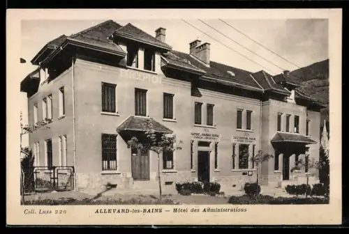AK Allevard-les-Bains, Hôtel des Administrations