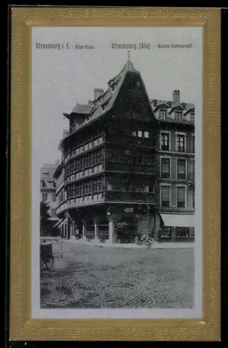 AK Strassburg i. E., Altes Haus