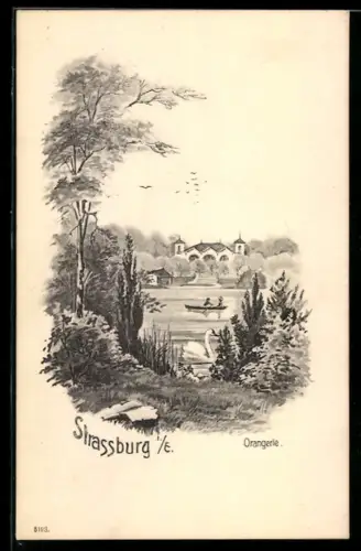 AK Strassburg i. E., Orangerie mit Teich