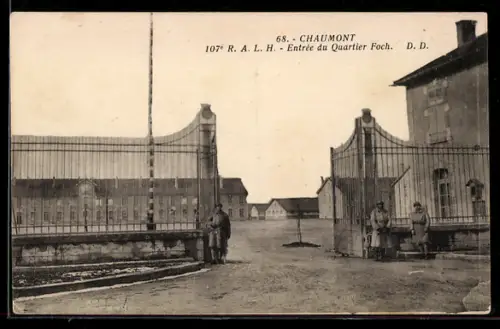 AK Chaumont, 107e R. A. L. H, Entrée du Quartier Foch