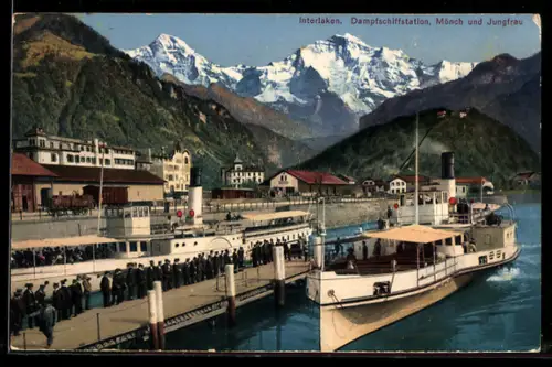 AK Interlaken, Dampfschiffstation, Mönch und Jungfrau