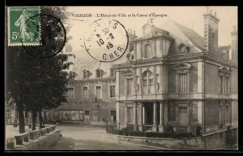 AK Vierzon, L`Hôtel-de-Ville et la Caisse d`Epargne