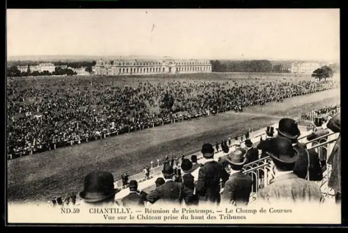 AK Chantilly, Réunion de Printemps, Le Champ de Courses Vue sur le Château prise du haut des Tribunes